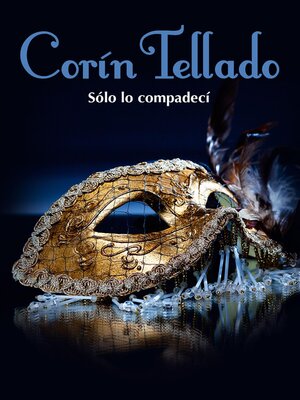 cover image of Sólo lo compadecí
